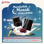 Mendadak Masak Challenge Berhadiah Air Fryer, Vacuum & Kompor
