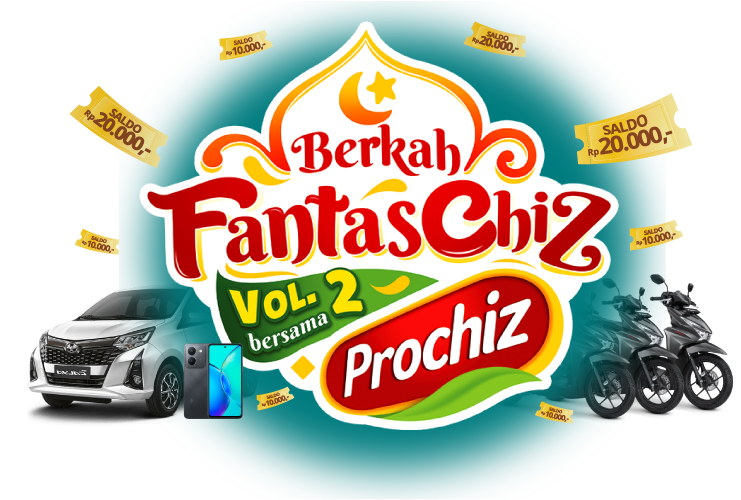 Promo Berkah FantasChiz Prochiz Berhadiah Milyaran Rupiah