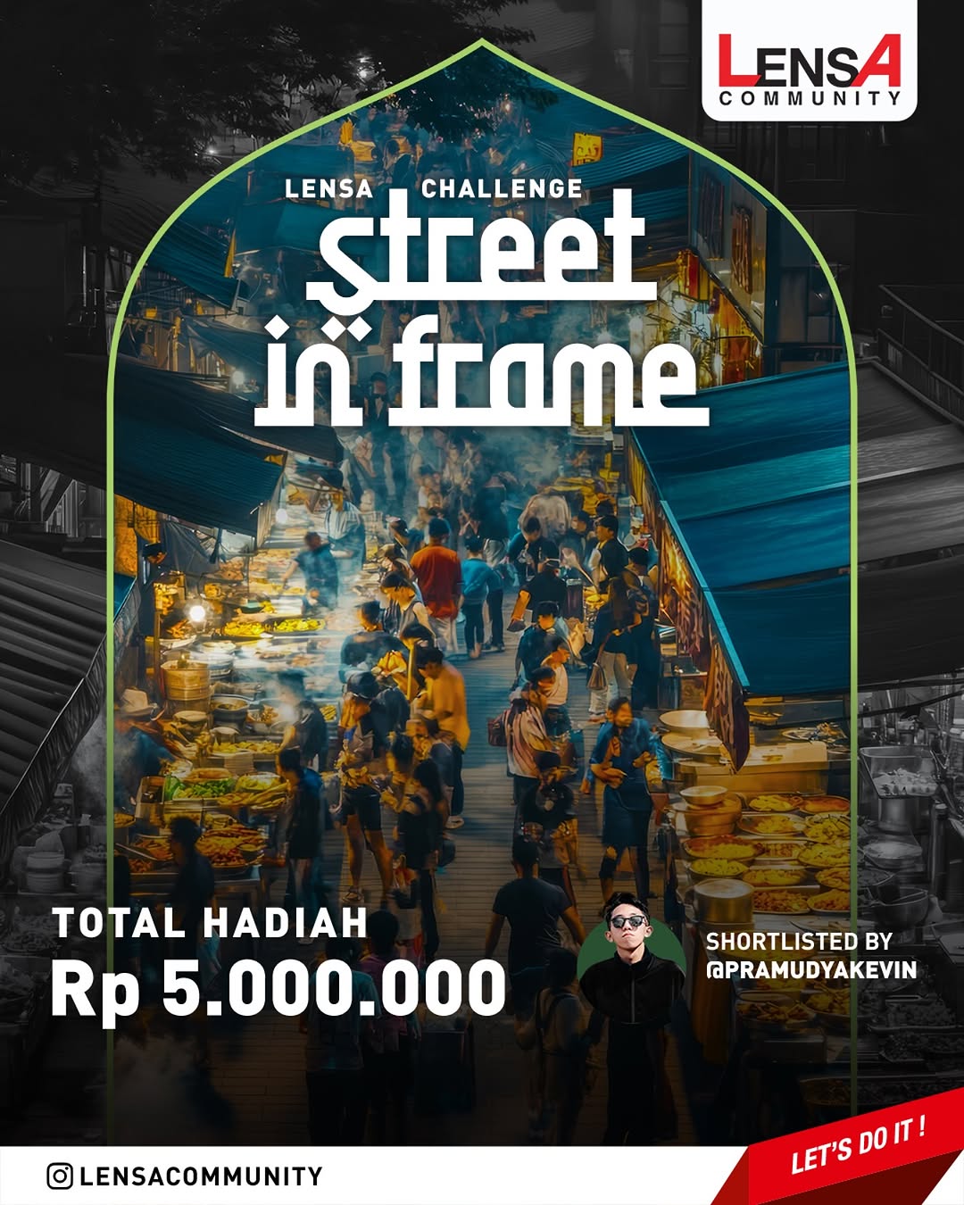 Lomba Foto Street In Frame Total Hadiah 5 Juta Rupiah