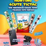 Lomba Video Hunting 4Cuts TicTac Berhadiah SAMSUNG S25