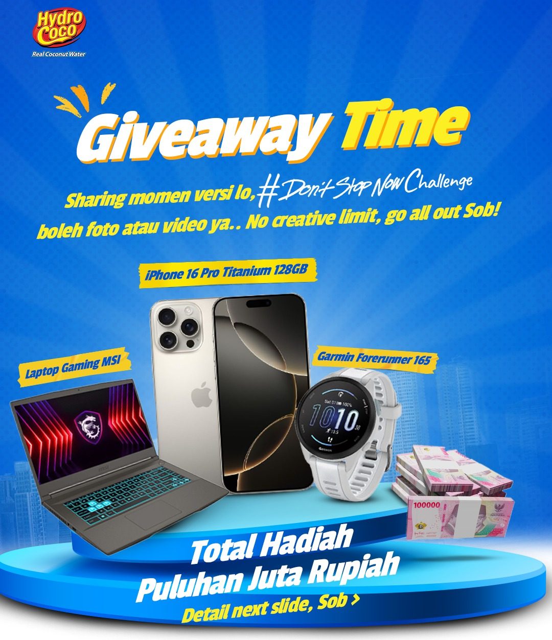 Don't Stop Now Challenge Berhadiah iPhone 16 Pro Titanium 128GB