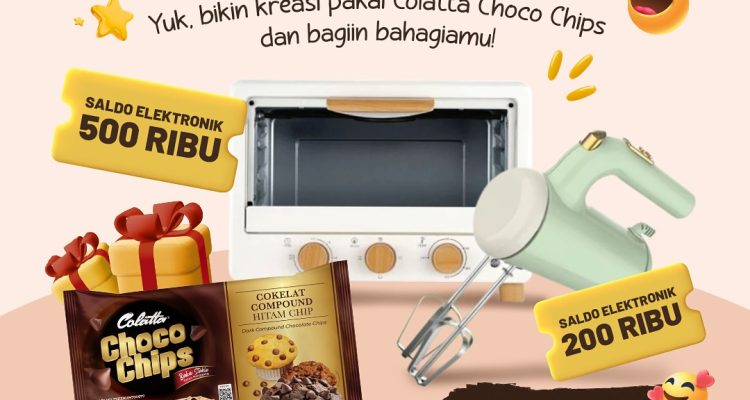 Lomba Kreasi Choco Chips Bikin Happy Total Hadiah 5 Juta Rupiah