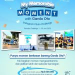 Lomba My Memorable Moment Garda Oto Berhadiah Total 3 Juta