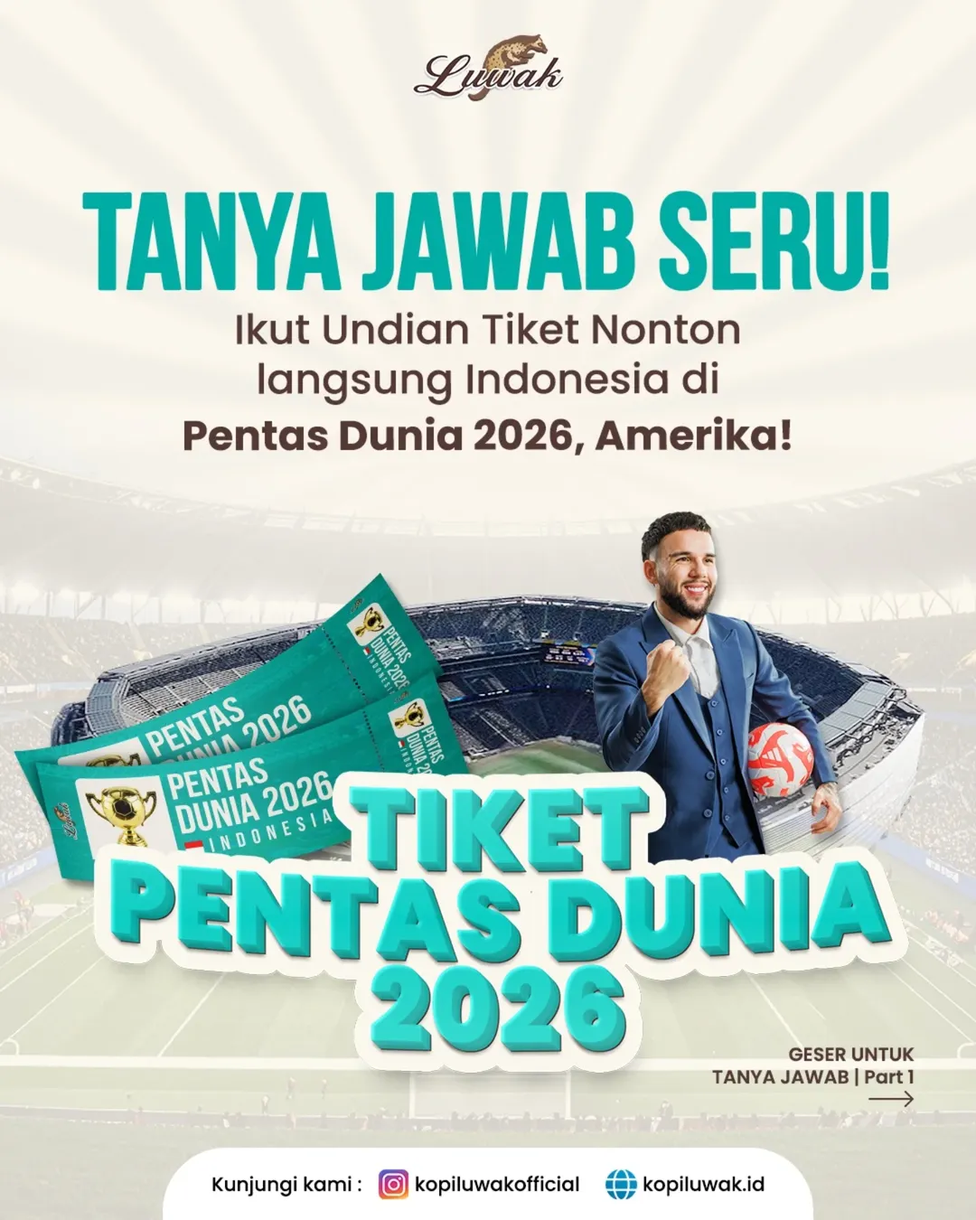 Undian 5 Tiket Nonton Pentas Dunia 2026 ATAU Uang @ 50 Juta
