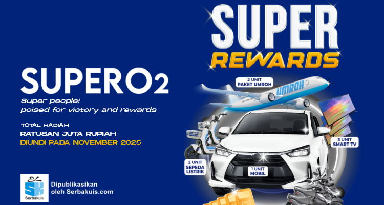 Undian SUPERO2 SUPER REWARDS