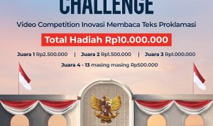 Lomba Video Baca Proklamasi Berhadiah Total 10 Juta Rupiah