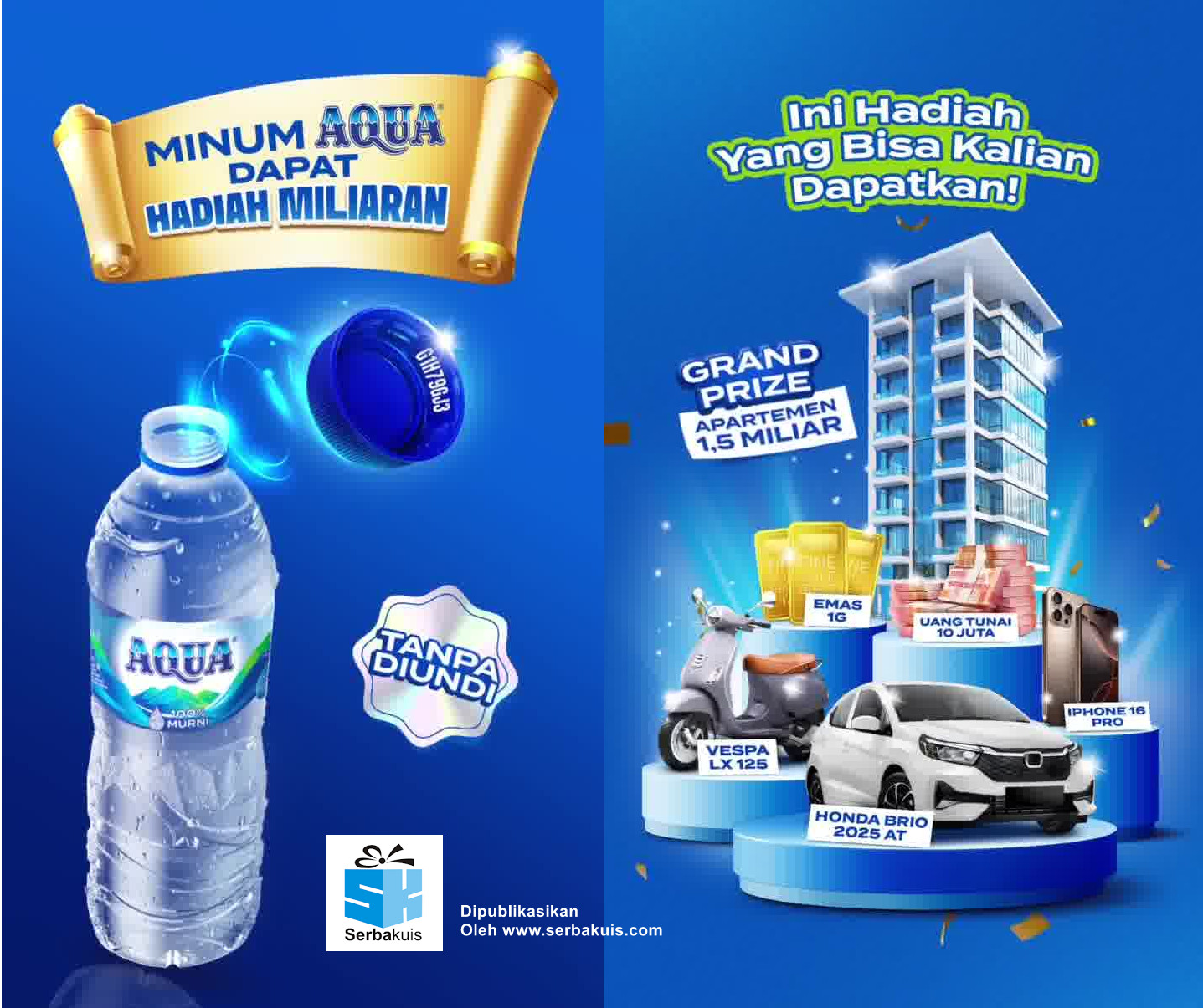 Promo Tutup Botol AQUA Berhadiah Apartemen Rp 1,5 Miliar