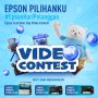 Lomba Video Epson Pilihanku Berhadiah 3 Printer Canggih