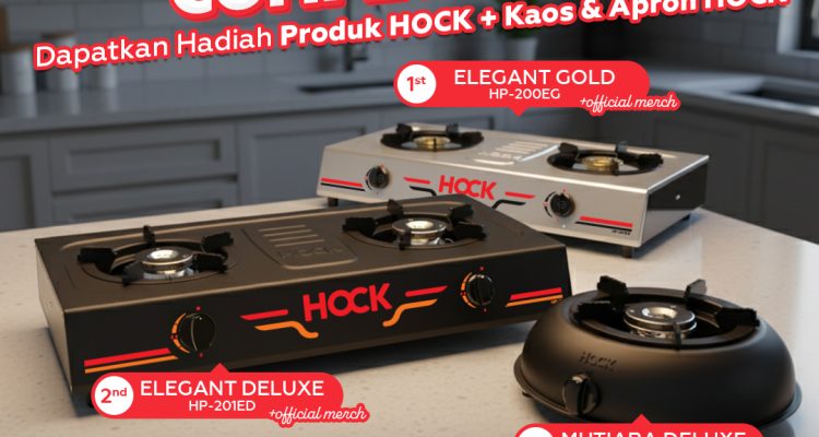 Hock Video Competition Berhadiah Kompor Gas + Kaos & Apron