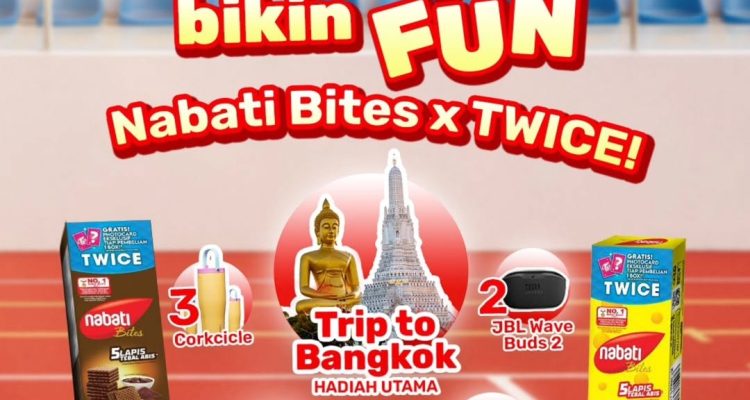 Lomba Video Nabati Bites x Twice Berhadiah Trip ke Bangkok
