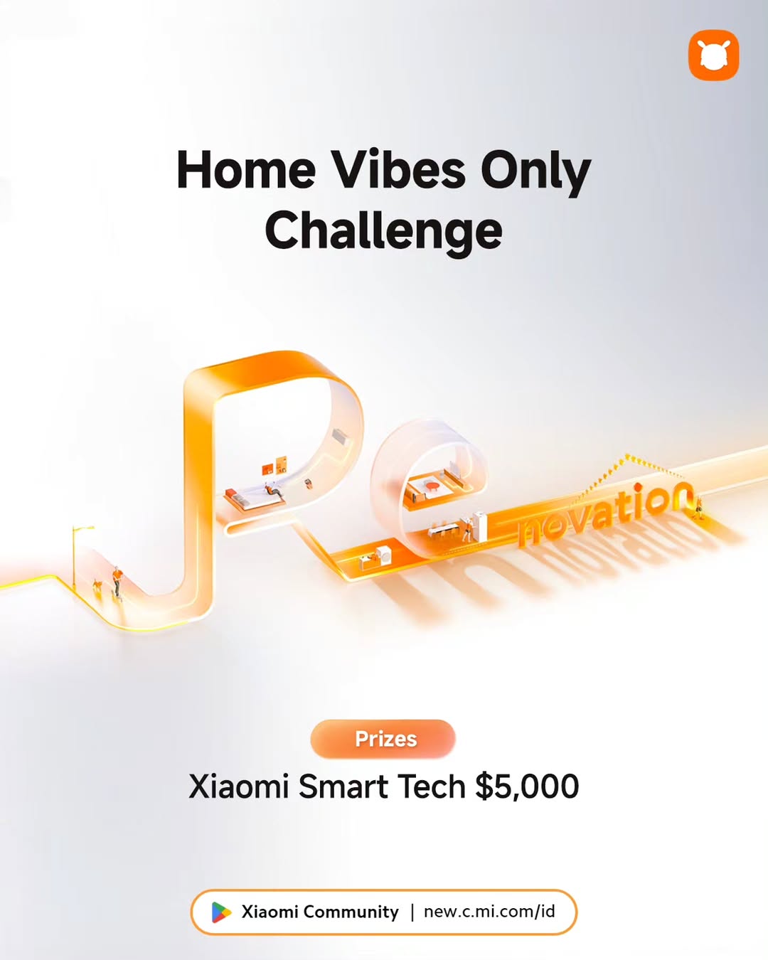 Xiaomi Home Vibes Challenge Menangkan Hadiah Total $5000