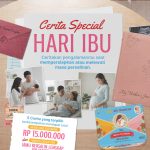 Lomba Cerita Spesial Hari Ibu Berhadiah Total 15 Juta Rupiah