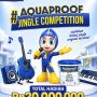 Aquaproof Jingle Competition 2026 Berhadiah Total 20 Juta