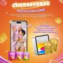 Cheeseverse Photo Challenge Berhadiah iPad A16 & Logam Mulia