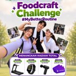 Foodcraft My Better Routine Challenge Berhadiah Total Jutaan Rupiah